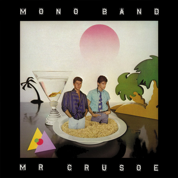 Mono Band - Mr. Crusoe | I.D. Limited (I.D.L. 046)