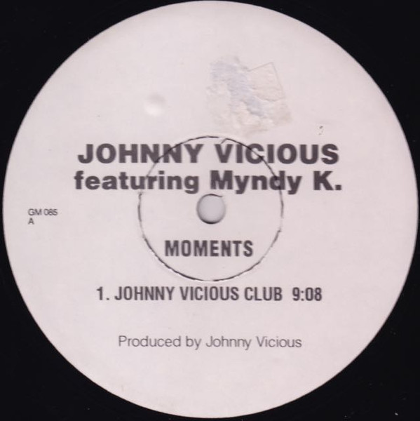 Johnny Vicious - Moments | Groovilicious (GM 085)