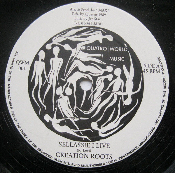 Creation Roots - Sellassie I Live | Quatro World Music (QWM 001) Creation Roots - Sellassie I Live | Quatro World Music (QWM 001)