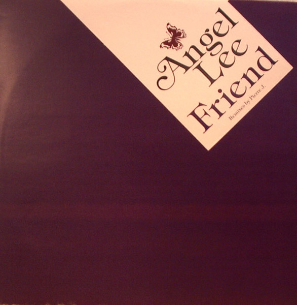 Angel Lee - Friend (Remixes by Pierre J.) | 360 Records (SAM00381) Angel Lee - Friend (Remixes by Pierre J.) | 360 Records (SAM00381)