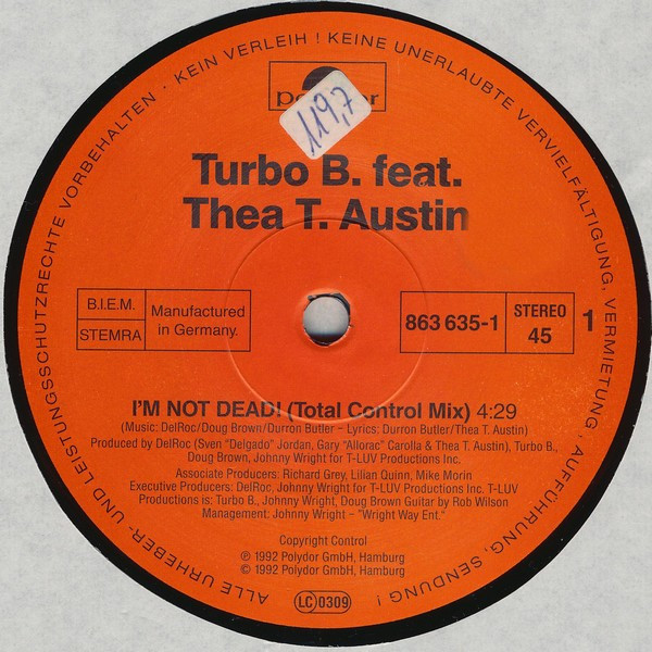 Turbo B. Feat. Thea Austin - I'm Not Dead | Polydor (863 635-1) - 3 Turbo B. Feat. Thea Austin - I'm Not Dead | Polydor (863 635-1) - 3