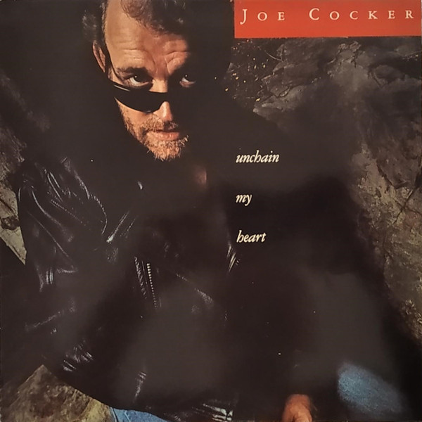 Joe Cocker - Unchain My Heart | Capitol Records (072 7482851) - main Joe Cocker - Unchain My Heart | Capitol Records (072 7482851) - main