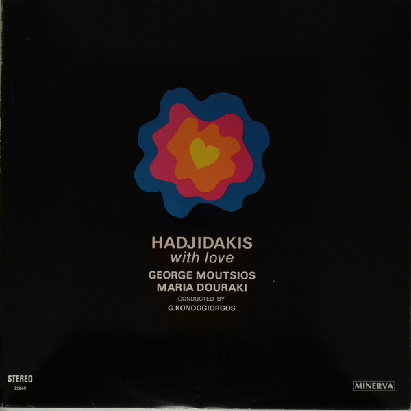 Manos Hadjidakis , Γιώργος Μούτσιος , Μαρία Δουράκη , Conducted By Γιώργος Κοντογιώργος - Hadjidakis With Love | Minerva Records (22049)