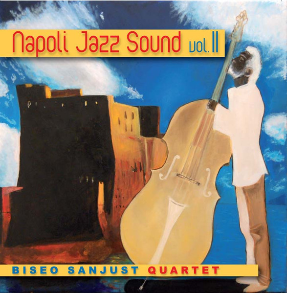 Biseo Sanjust Quartet - Napoli Jazz Sound Vol. II | GiBi Records (GBR 009)