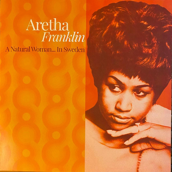 Aretha Franklin - A Natural Woman... In Sweden | Outsider Records (OUTS021)