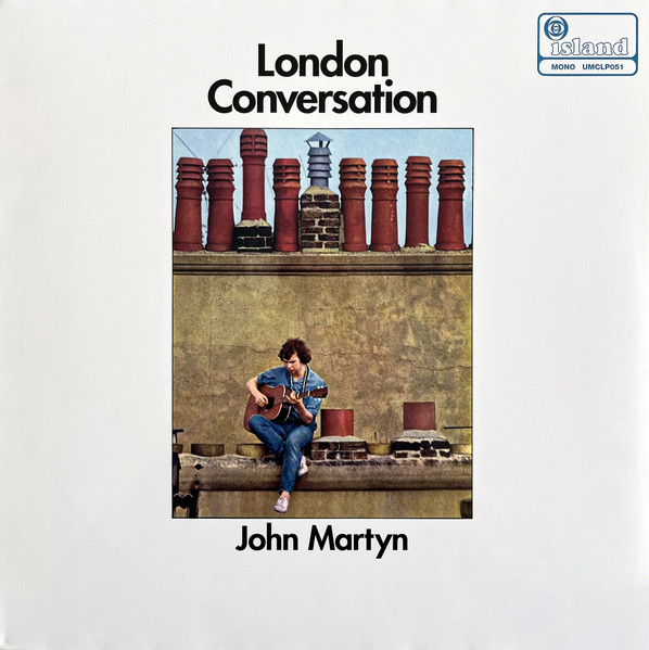 John Martyn - London Conversation | Universal Music Recordings (UMCLP051)
