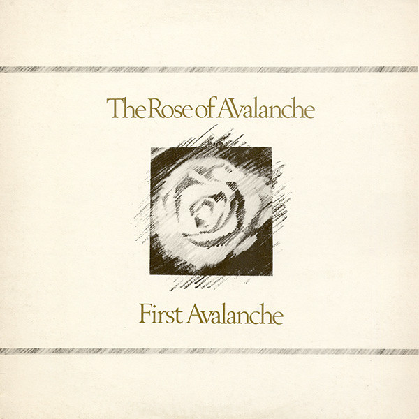 The Rose Of Avalanche - First Avalanche | Leeds Independent Label (LIL/LP3) - main