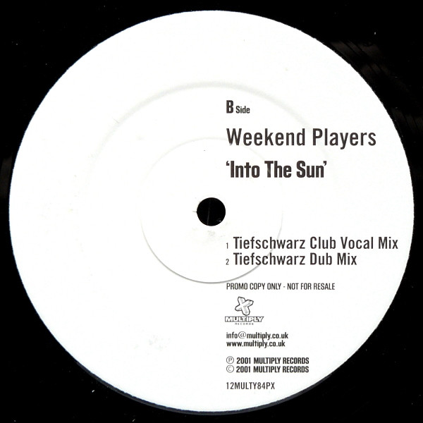 Weekend Players - Into The Sun | Multiply Records (12MULTY84PX) - 2