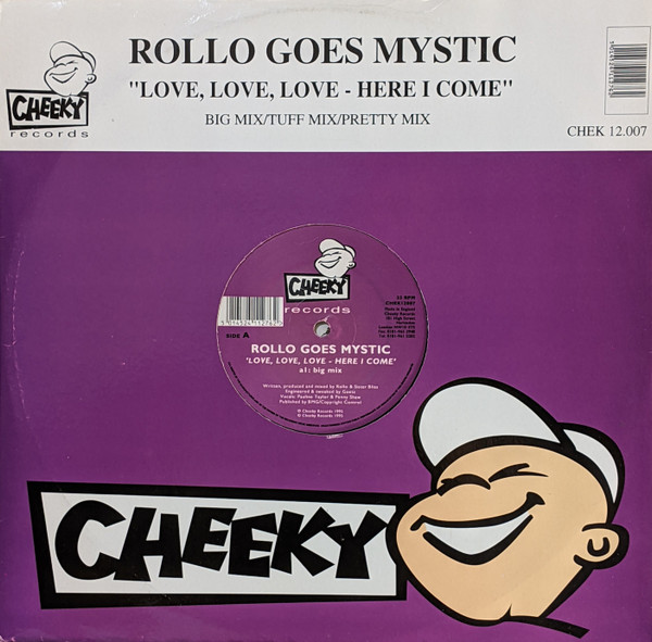 Rollo Goes Mystic - Love, Love, Love - Here I Come | Cheeky Records (CHEK 12.007) - main