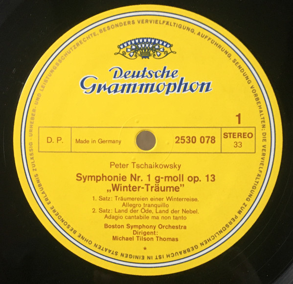 Pyotr Ilyich Tchaikovsky - Michael Tilson Thomas , Boston Symphony Orchestra - Symphonie N° 1 "Rêves D'Hiver" | Deutsche Grammophon (2530 078) - 3