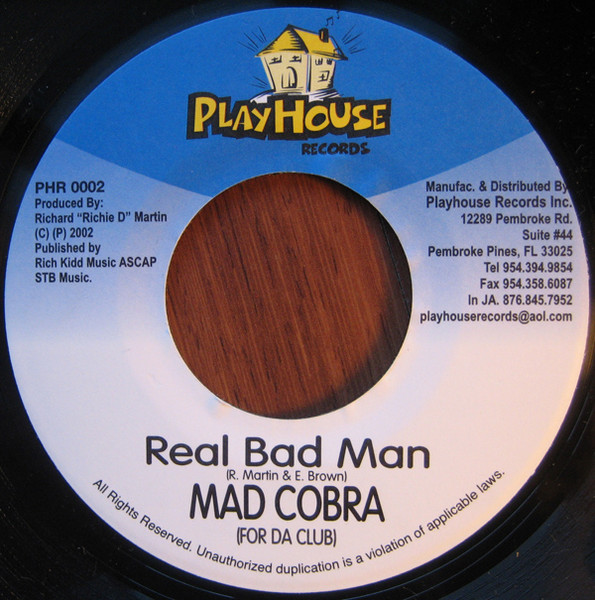 Mad Cobra - Real Bad Man | Playhouse Records (PHR 0002)