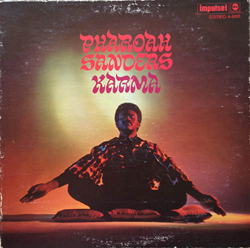 Pharoah Sanders - Karma | Impulse! (A-9181)