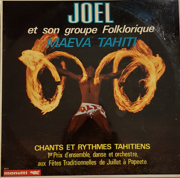 Joel Et Son Groupe Folklorique - Maeva Tahiti | Manuiti (3073)