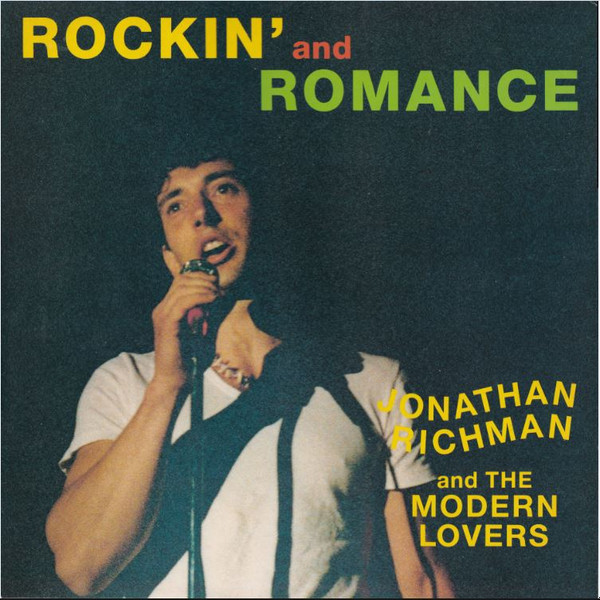 Jonathan Richman & The Modern Lovers - Rockin' And Romance | Rough Trade (ROUGH 72)
