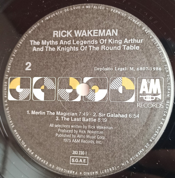 Rick Wakeman - The Myths And Legends Of King Arthur And The Knights Of The Round Table | A&M Records (393 230-1)