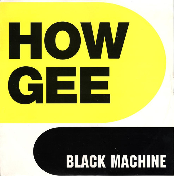 Black Machine - How Gee | London Records (LONX 348) - main Black Machine - How Gee | London Records (LONX 348) - main