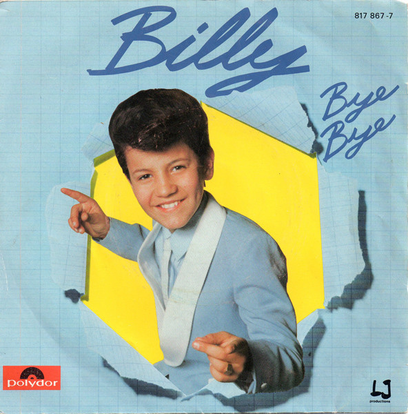 Billy - Bye Bye | Polydor (817 867-7)