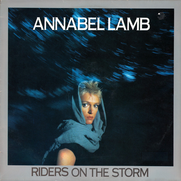 Annabel Lamb - Riders On The Storm | A&M Records (AMS 12.9706)