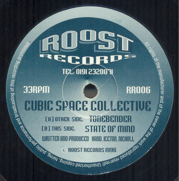 Cubic Space Collective - Tonebender / State Of Mind | Roost Records (RR006) - main