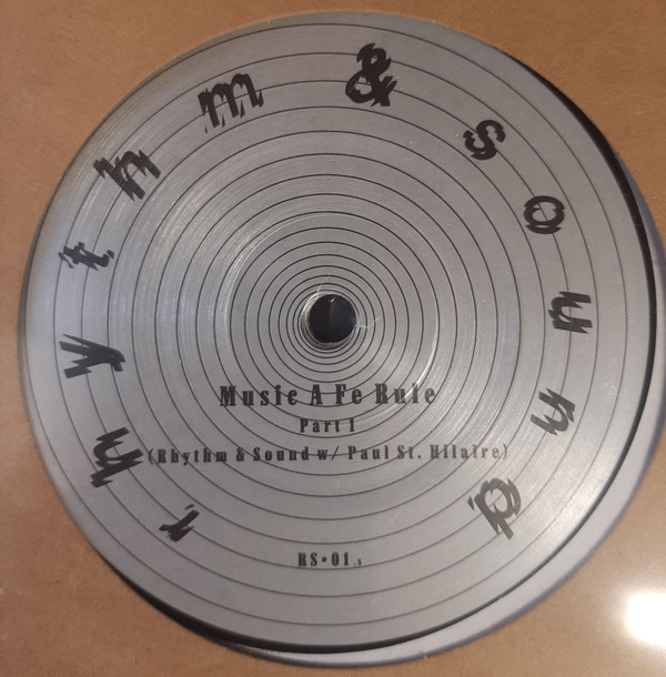 Rhythm & Sound w/ Paul St. Hilaire - Music A Fe Rule | Rhythm & Sound (RS-01)