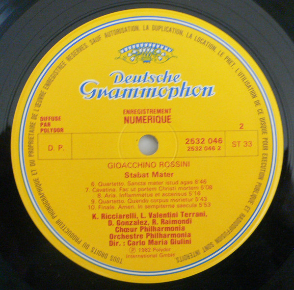 Gioacchino Rossini - Katia Ricciarelli - Lucia Valentini Terrani - Dalmacio Gonzalez - Ruggero Raimondi , Philharmonia Chorus Et Philharmonia Orchestra , Carlo Maria Giulini - Stabat Mater | Deutsche Grammophon (2532 046) - 4