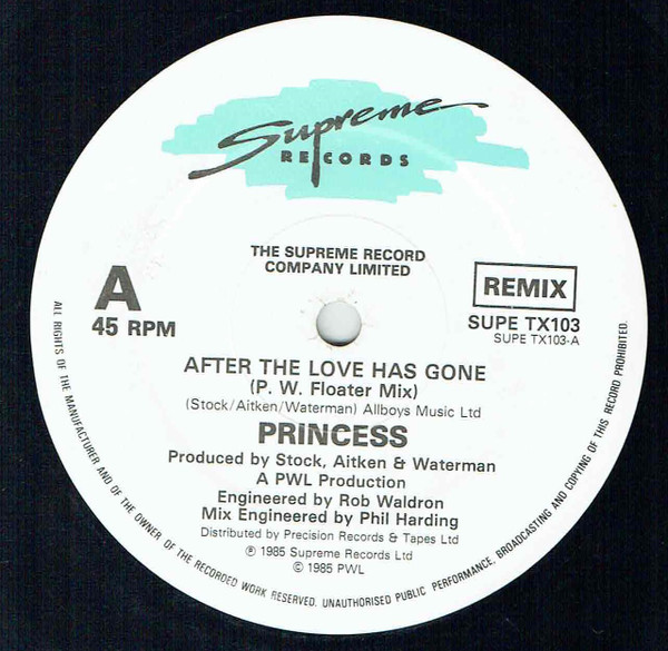 Princess - After The Love Has Gone - Remix | Supreme Records (SUPE TX103)
