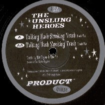 The Unslung Heroes - Talking Hash Smoking Trash | Product Deluxe (PD 08) - 2