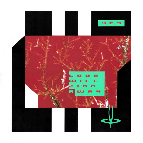 Yes - Love Will Find A Way | ATCO Records (796743-0) - main