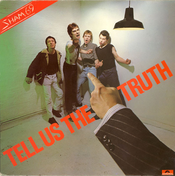 Sham 69 - Tell Us The Truth | Polydor (2383 491) Sham 69 - Tell Us The Truth | Polydor (2383 491)