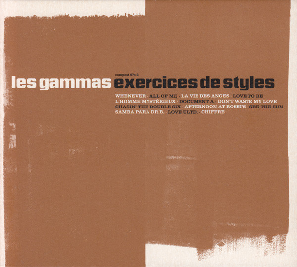 Les Gammas - Exercices De Styles | Compost Records (compost 074-2)