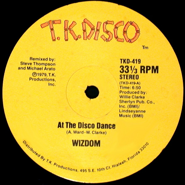Wizzdom - At The Disco Dance | T.K. Disco (TKD-419)