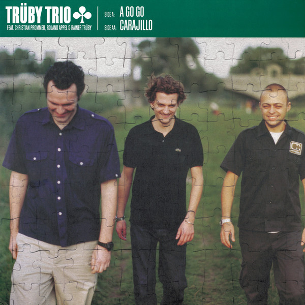 Trüby Trio - A-Go-Go / Carajillo | Compost Records (COMPOST 058-1) - main