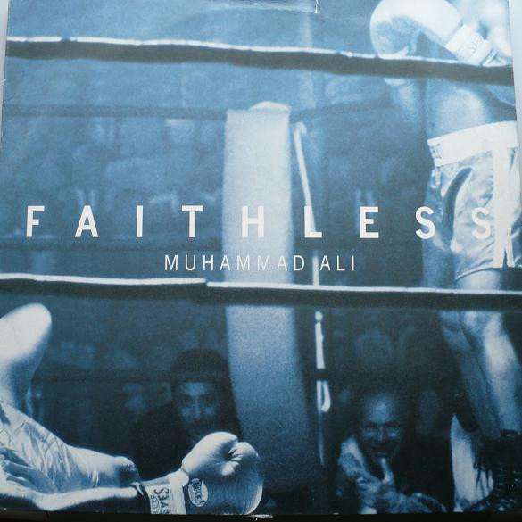 Faithless - Muhammad Ali | Cheeky Records (74321 88544 1) Faithless - Muhammad Ali | Cheeky Records (74321 88544 1)