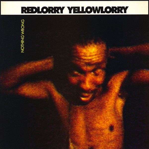 Red Lorry Yellow Lorry - Nothing Wrong | Situation Two (SITU 20) Red Lorry Yellow Lorry - Nothing Wrong | Situation Two (SITU 20)