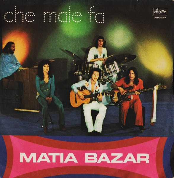 Matia Bazar - Che Male Fa | Ariston (AR/00754) - main