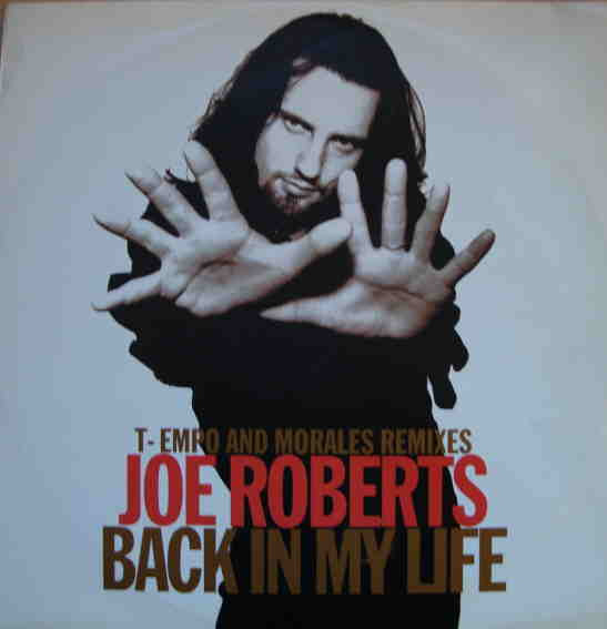 Joe Roberts - Back In My Life (T-Empo And Morales Remixes) | FFRR (FX 230)