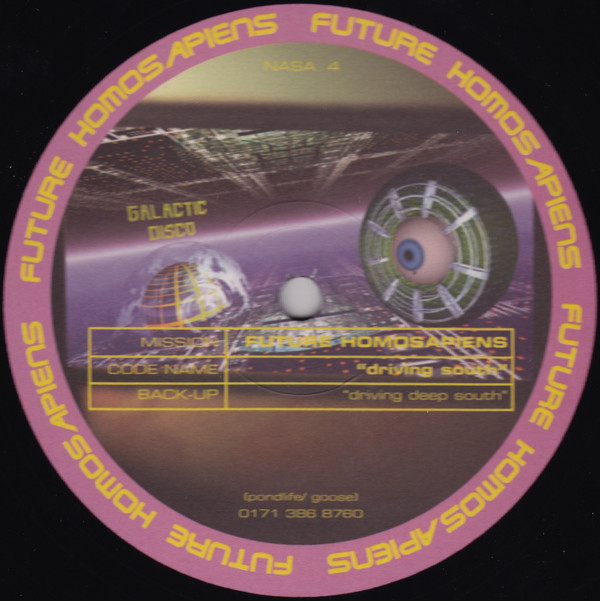 Future Homosapiens - Driving South | Galactic Disco (NASA 4) Future Homosapiens - Driving South | Galactic Disco (NASA 4)