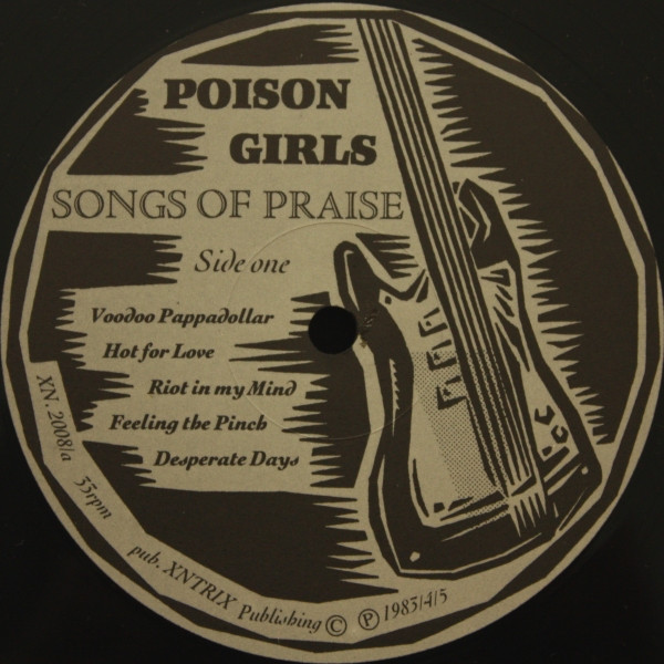 Poison Girls - Songs Of Praise | Xntrix (XN 2008) - 3