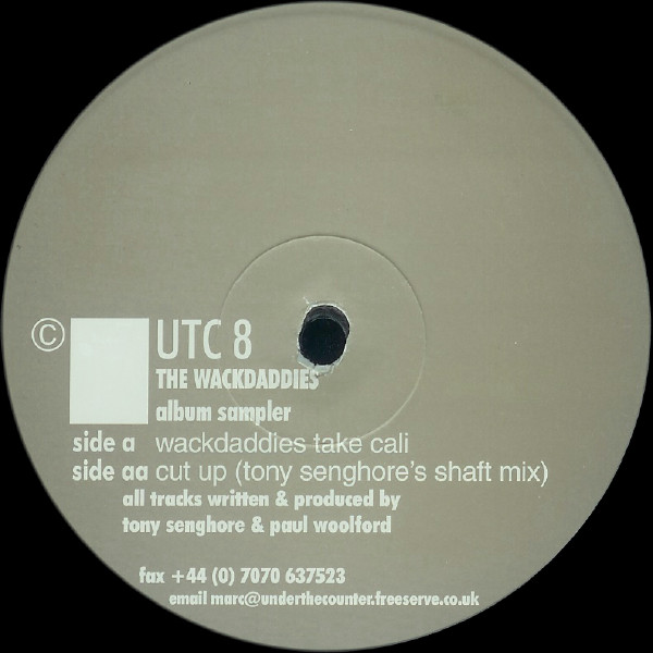 The Wackdaddies - Album Sampler | Under The Counter (UTC 8)