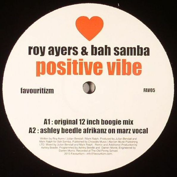 Roy Ayers & Bah Samba - Positive Vibe | Favouritizm Music (FAV05)