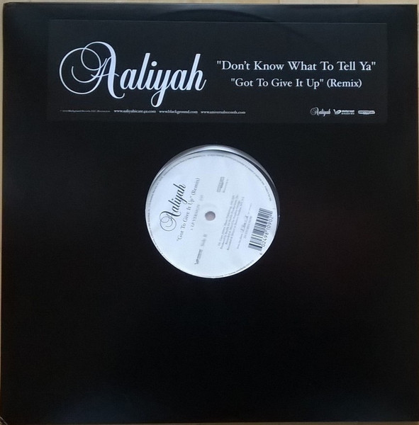 Aaliyah - Don't Know What To Tell Ya / Got To Give It Up (Remix) | Blackground Records (B0001175-11)