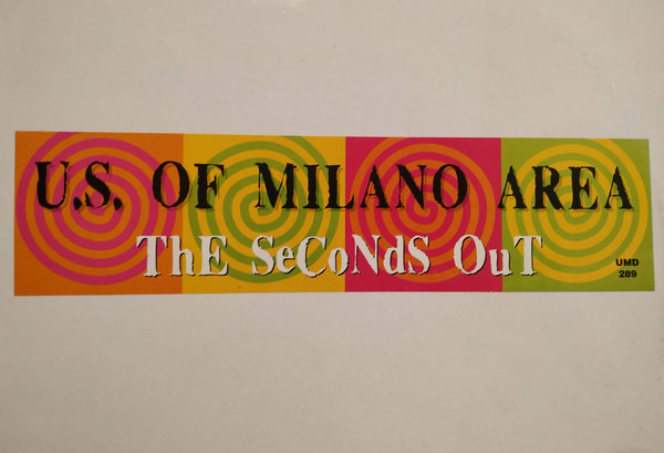 U.S. Of Milano Area - The Seconds Out | Underground Music Department (UMD) (UMD 289)