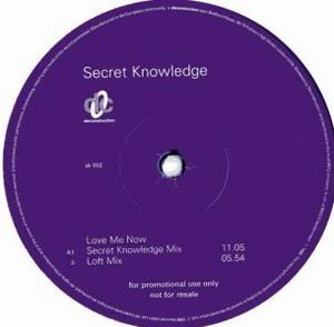 Secret Knowledge - Love Me Now | Deconstruction (sk 002) - 2 Secret Knowledge - Love Me Now | Deconstruction (sk 002) - 2
