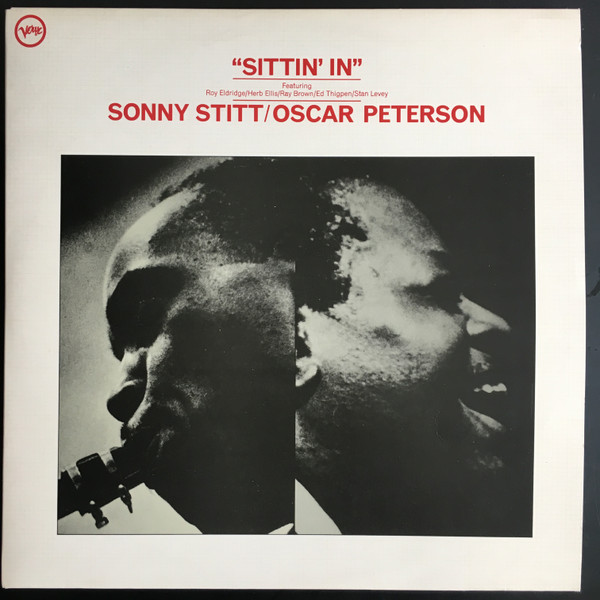 Sonny Stitt / Oscar Peterson - Sittin' In | Verve Records (2683 060) Sonny Stitt / Oscar Peterson - Sittin' In | Verve Records (2683 060)