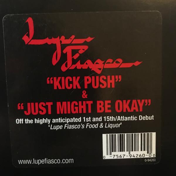 Lupe Fiasco - Kick Push / Just Might Be Okay | Atlantic (0-94260) - main