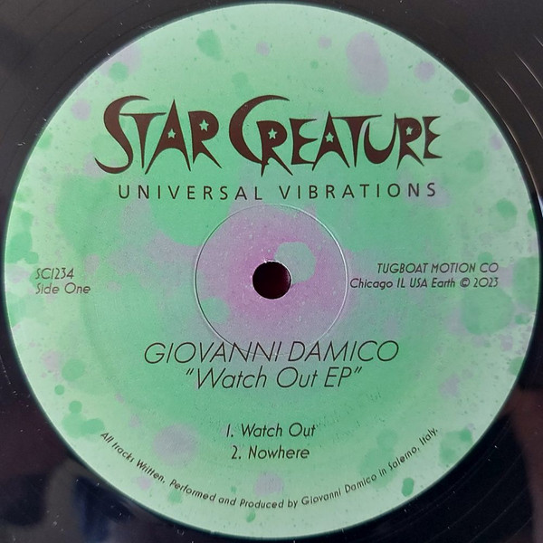 Giovanni Damico - Watch Out EP | Star Creature (SC1234) - main Giovanni Damico - Watch Out EP | Star Creature (SC1234) - main