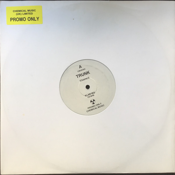 Trunk - Essence | Chemical Music (UK) Limited (CMUK005) - 3 Trunk - Essence | Chemical Music (UK) Limited (CMUK005) - 3