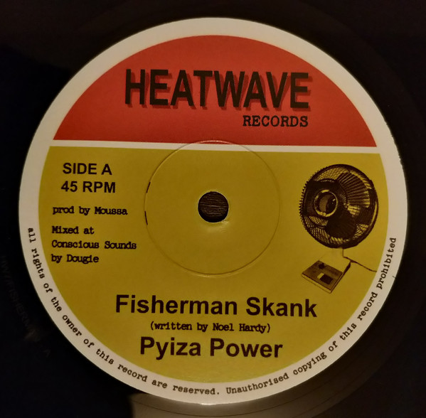 Pyiza Power - Fisherman Skank | Heatwave Records (HW7-01/FISHERMAN) - main