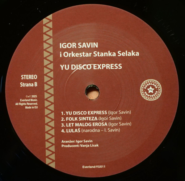 Igor Savin , Orkestar Stanka Selaka - YU Disco Expres | Everland-YU (011) - 4