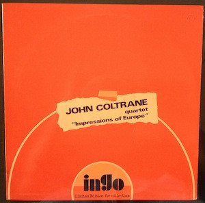 The John Coltrane Quartet - Impressions Of Europe | Ingo (Ingo-Seven) - 3